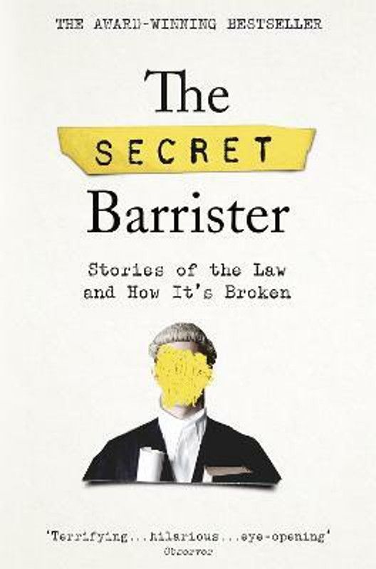 The Secret Barrister  (English, Paperback, The Secret Barrister)