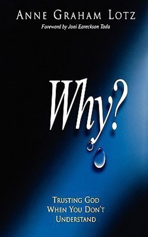 Why?  (English, Paperback, Lotz Anne Graham)