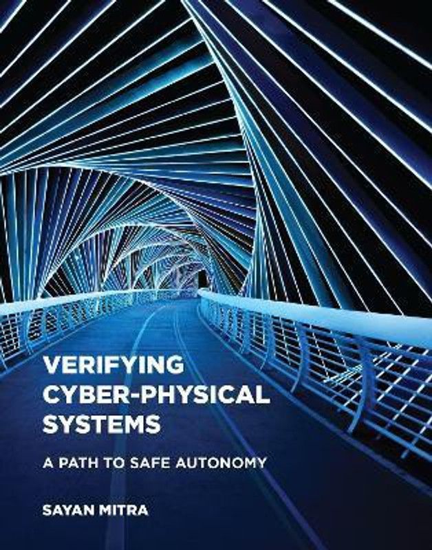 Verifying Cyber-Physical Systems  (English, Hardcover, Mitra Sayan)