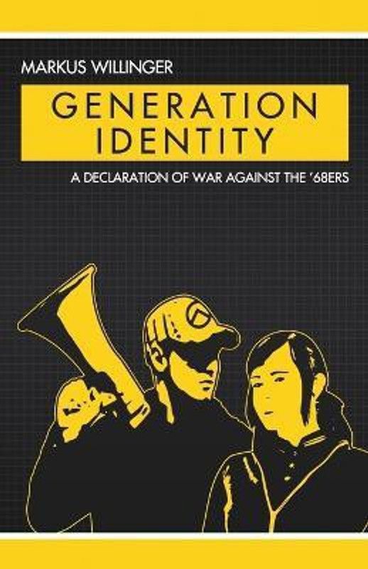 Generation Identity  (English, Paperback, Willinger Markus)