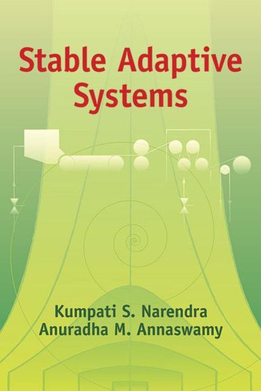Stable Adaptive Systems  (English, Paperback, Narendra Kumpati S)