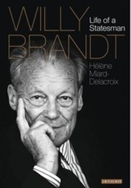 Willy Brandt  (English, Hardcover, Miard-Delacroix Helene)
