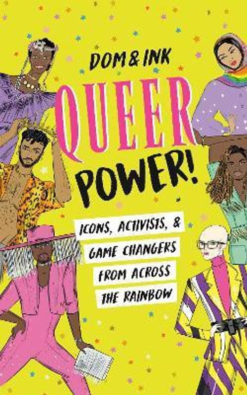 Queer Power!  (English, Paperback, Dom, Ink)
