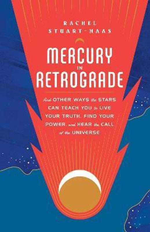 Mercury in Retrograde  (English, Hardcover, Stuart-Haas Rachel)