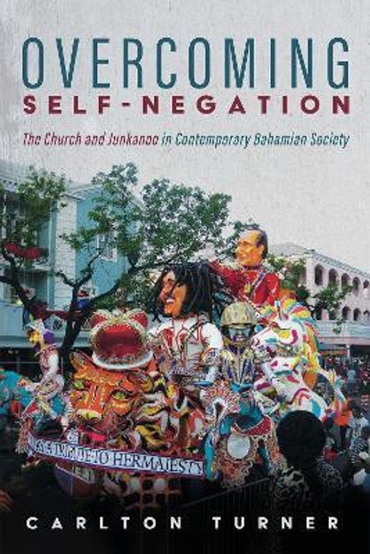 Overcoming Self-Negation  (English, Paperback, Turner Carlton)