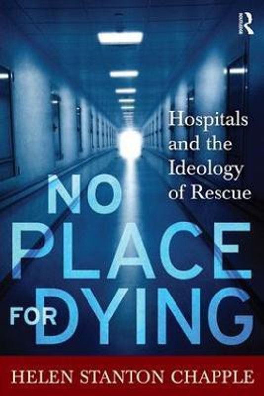 No Place For Dying  (English, Paperback, Chapple Helen Stanton)