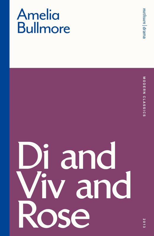 Di and Viv and Rose  (English, Paperback, Bullmore Amelia)