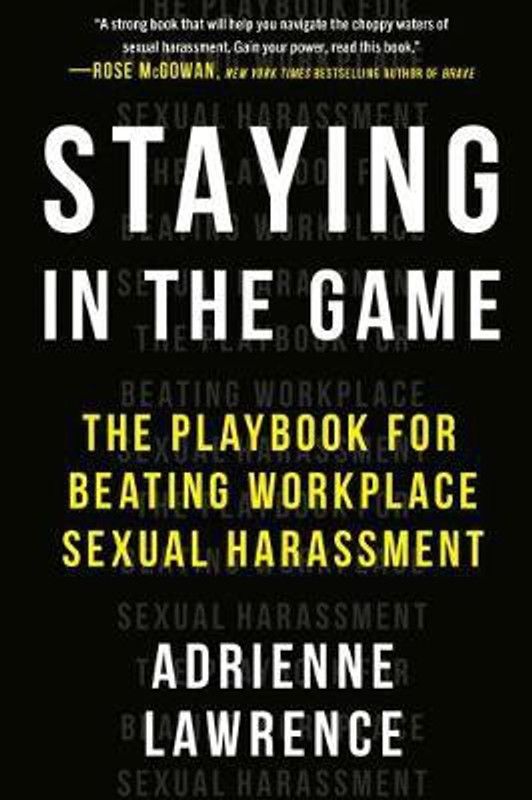 Staying in the Game  (English, Hardcover, Lawrence Adrienne)