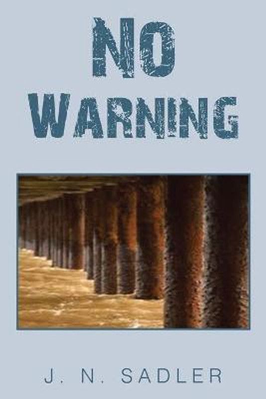 No Warning  (English, Paperback, Sadler J N)