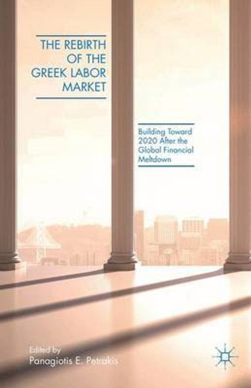 The Rebirth of the Greek Labor Market  (English, Hardcover, unknown)