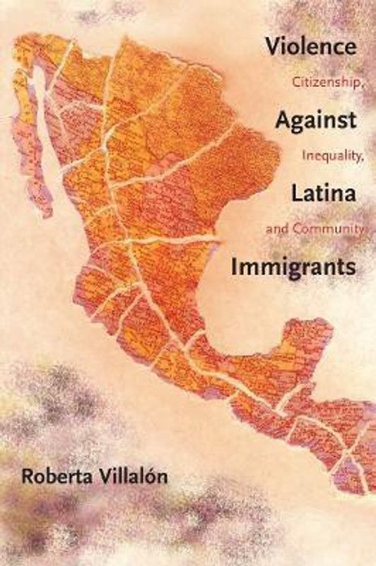 Violence Against Latina Immigrants  (English, Paperback, Villalon Roberta)