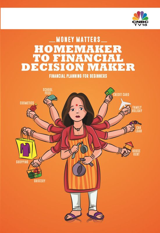 Home Maker To Financial Decision Maker  (English, Paperback, Tv18 Broadcast Ltd)