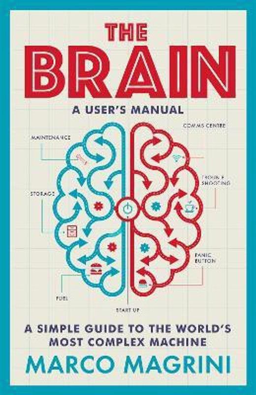 The Brain: A User's Manual  (English, Paperback, Magrini Marco)