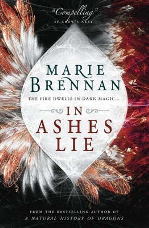 In Ashes Lie  (English, Paperback, Brennan Marie)