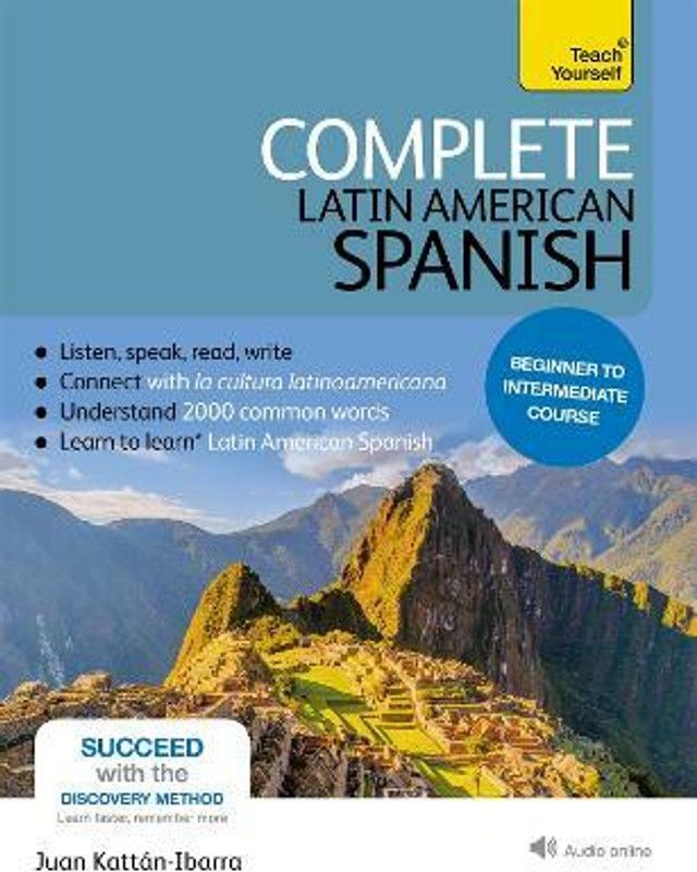 Complete Latin American Spanish Beginner to Intermediate Course  (English, Mixed media product, Kattan-Ibarra Juan)