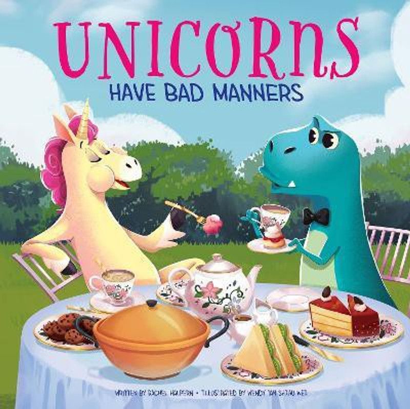 Unicorns Have Bad Manners  (English, Hardcover, Halpern Rachel)