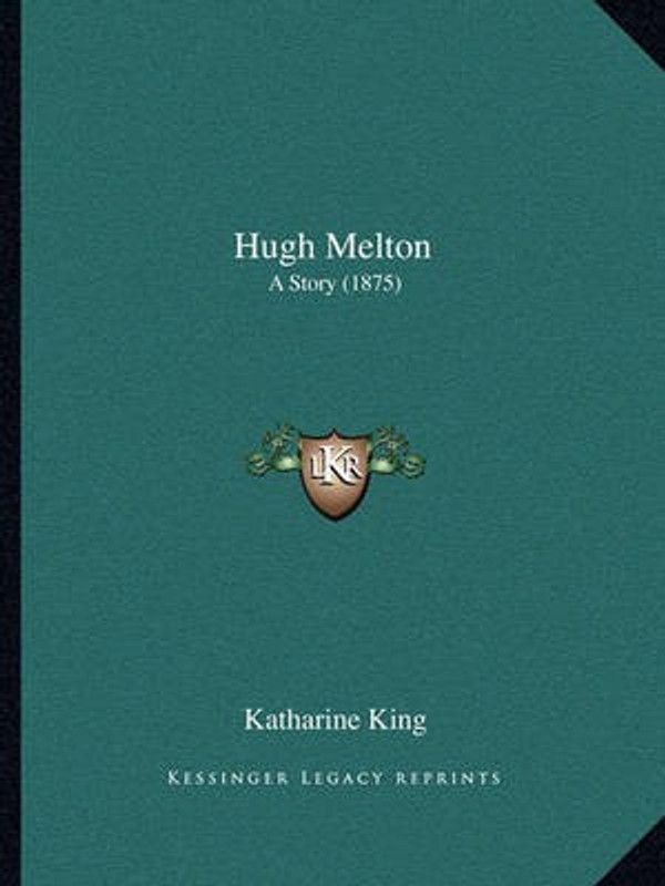 Hugh Melton  (English, Paperback, King Katharine)