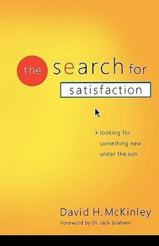 The Search for Satisfaction  (English, Paperback, McKinley David H.)