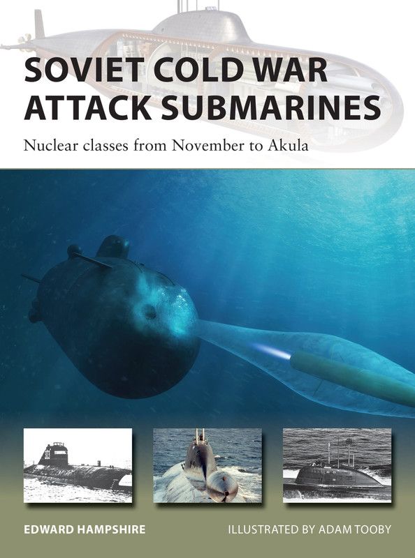 Soviet Cold War Attack Submarines  (English, Paperback, Hampshire Edward Dr)