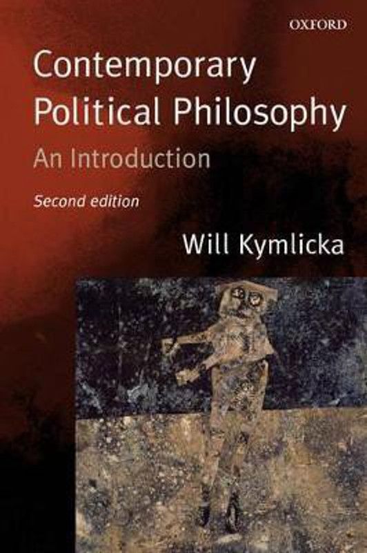 Contemporary Political Philosophy 2nd Edition  (English, Paperback, Kymlicka Will)