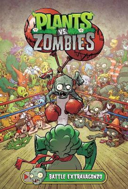 Plants Vs. Zombies Volume 7: Battle Extravagonzo  (English, Hardcover, Tobin Paul)