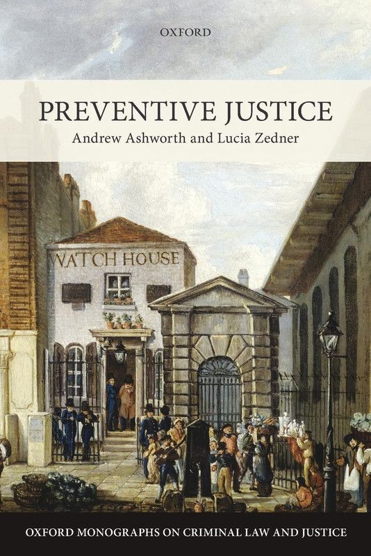 Preventive Justice  (English, Paperback, Ashworth Andrew QC)