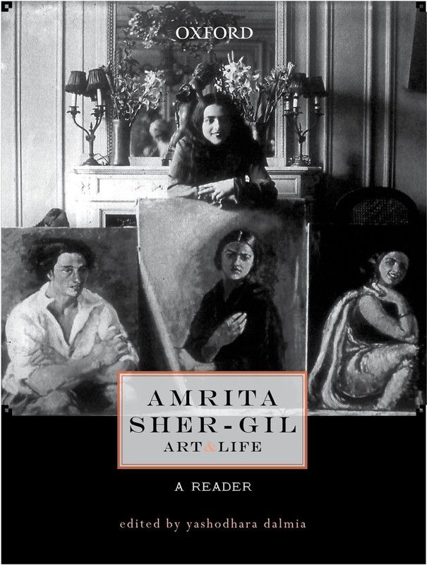 Amrita Sher-Gil: Art and Life - Art & Life - A Reader  (English, Paperback, unknown)