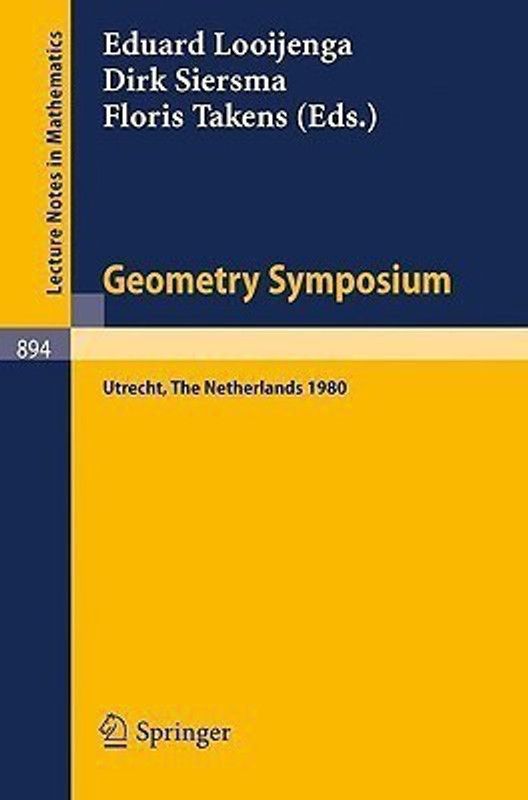 Geometry Symposium Utrecht 1980 - Proceedings of a Symposium Held at the University of Utrecht, the Netherlands, August 27-29, 1980  (English, Paperback, unknown)