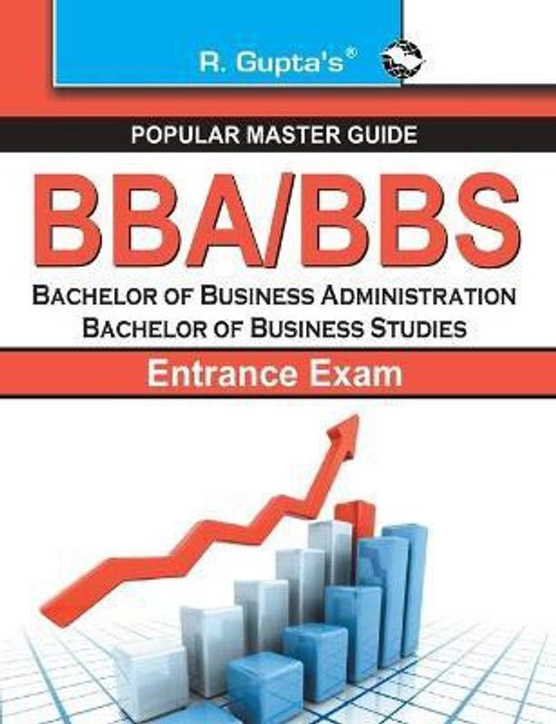 Bba/Bbs Bachelor of Business Administration Bachelor of Business Studies for Entrance Exam Guide 2020 Edition  (English, Paperback, Board Rph Editorial)