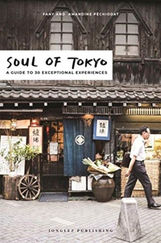 Soul of Tokyo  (English, Paperback, Pechiodat Fany)