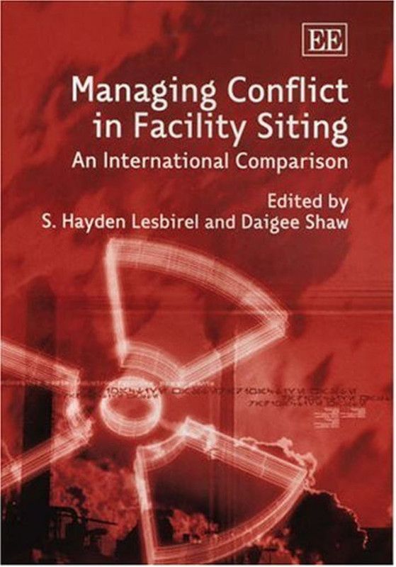 Managing Conflict in Facility Siting  (English, Hardcover, unknown)
