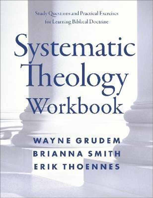 Systematic Theology Workbook  (English, Paperback, Grudem Wayne A.)