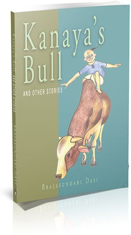 Kanaya's Bull and Other Stories  (English, Paperback, Brajasundari Dasi)