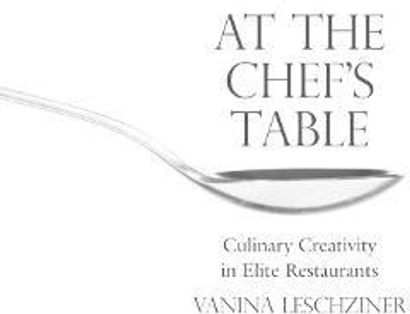 At the Chef's Table  (English, Hardcover, Leschziner Vanina)