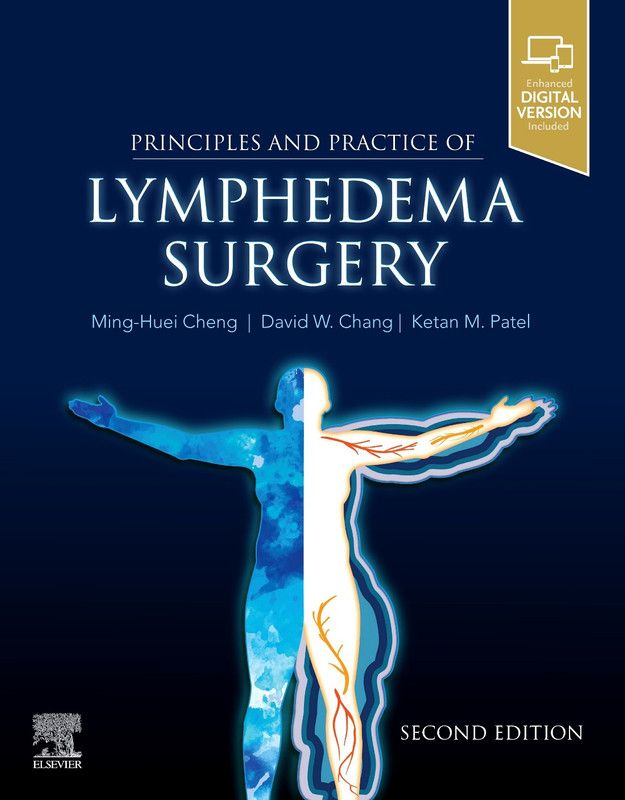 Principles and Practice of Lymphedema Surgery  (English, Paperback, Cheng Ming-Huei MD, MBA, FACS)