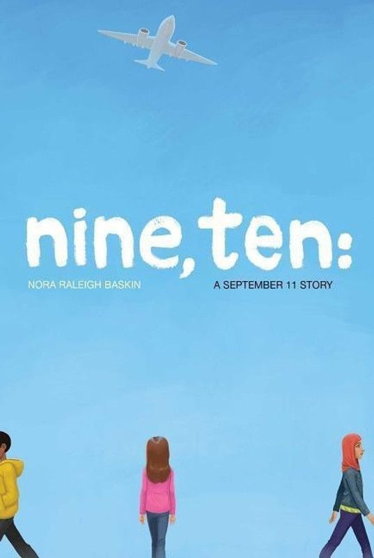 Nine, Ten: A September 11 Story  (English, Paperback, Baskin Nora Raleigh)