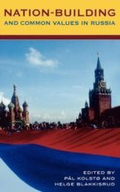 Nation-Building and Common Values in Russia  (English, Hardcover, unknown)