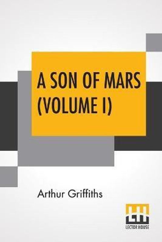 A Son Of Mars (Volume I)  (English, Paperback, Griffiths Arthur)