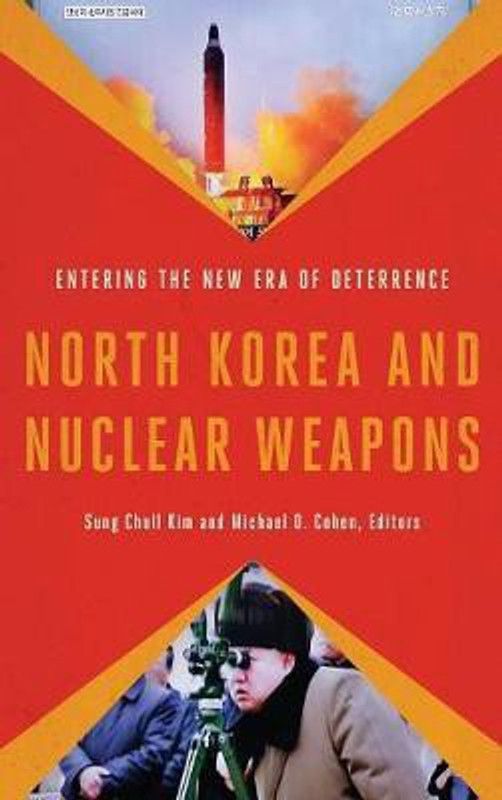 North Korea and Nuclear Weapons  (English, Hardcover, unknown)