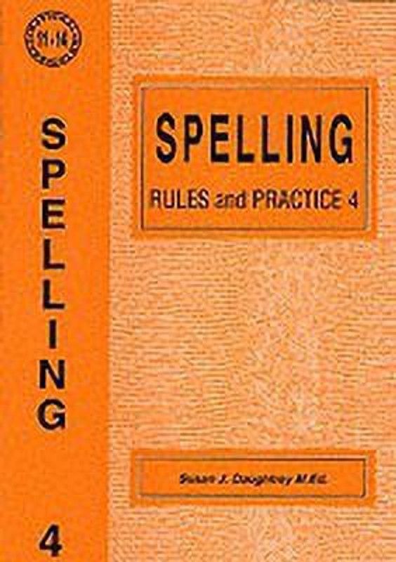 Spelling Rules and Practice: No. 4  (English, Paperback, Daughtrey Susan J.)