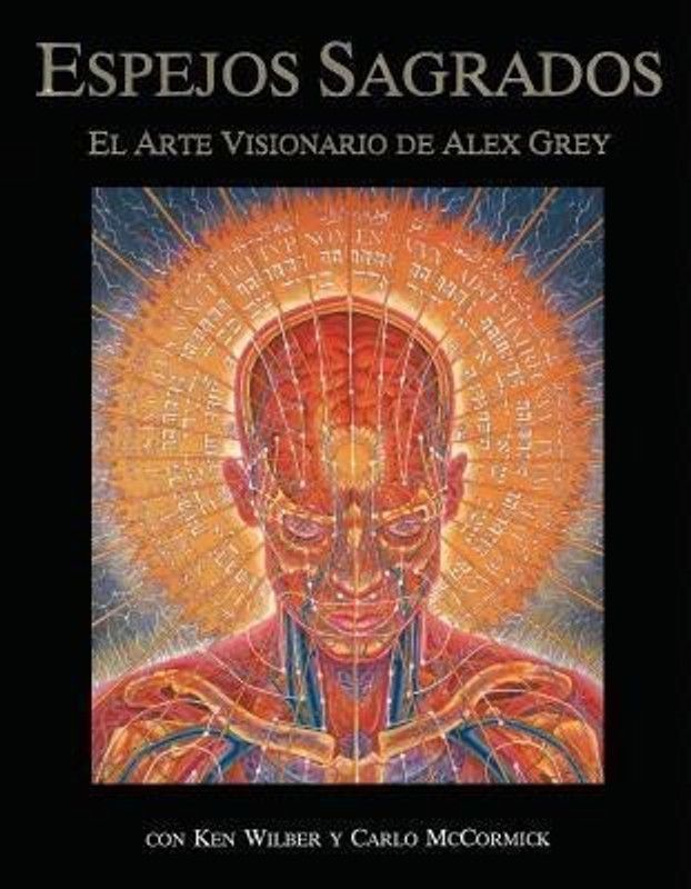 Espejos Sagrados  (Spanish, Paperback, Grey Alex)