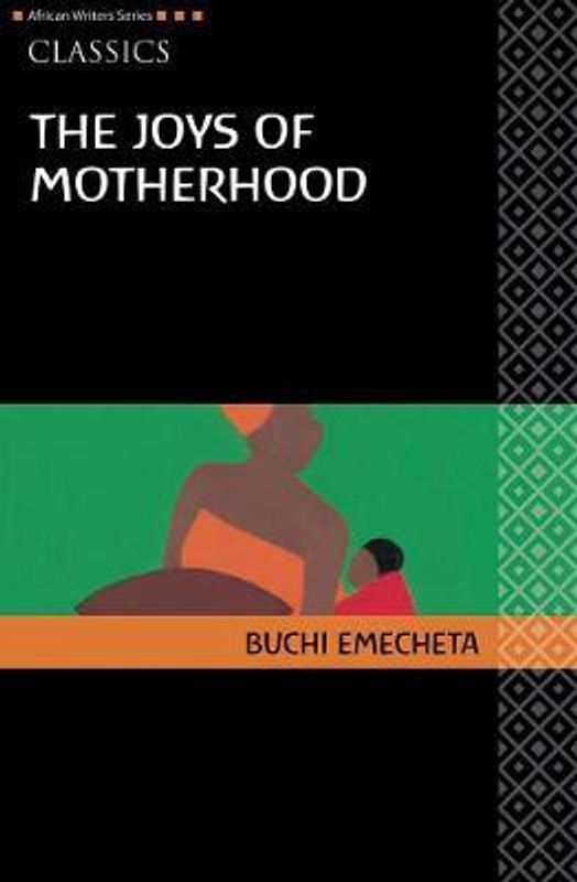 AWS Classics The Joys of Motherhood  (English, Paperback, Emecheta Buchi)