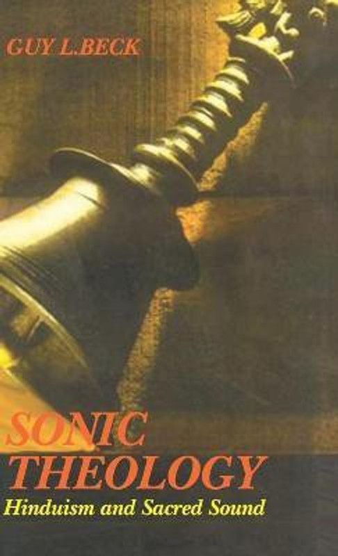 Sonic Theology  (English, Paperback, Beck Guy L.)