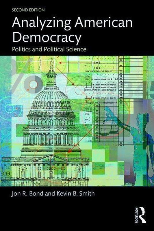 Analyzing American Democracy  (English, Paperback, Bond Jon R.)