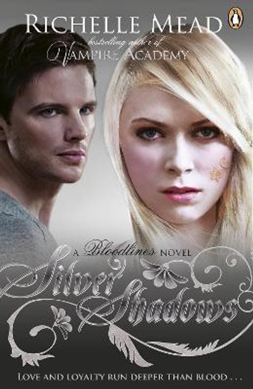 Bloodlines: Silver Shadows (book 5)  (English, Paperback, Mead Richelle)