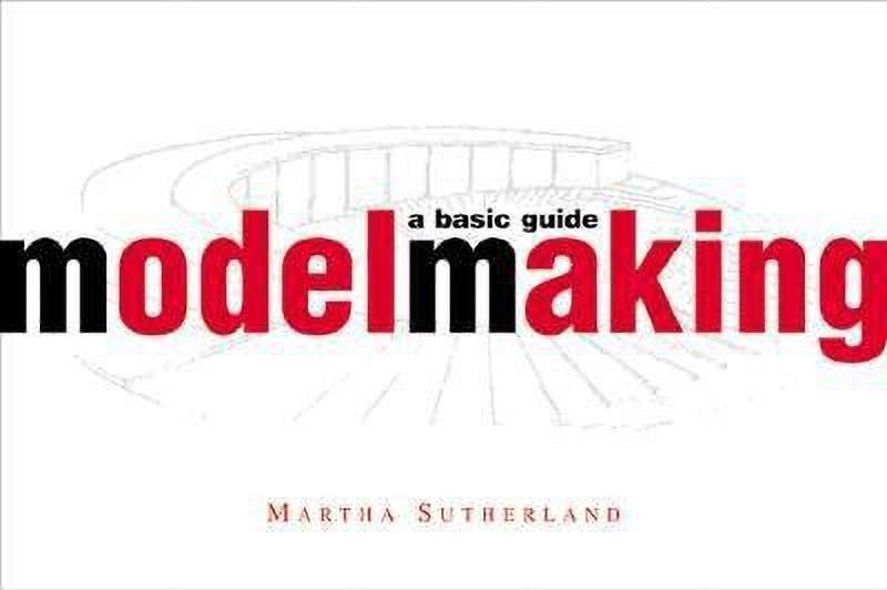 Model Making  (English, Paperback, Sutherland Martha)