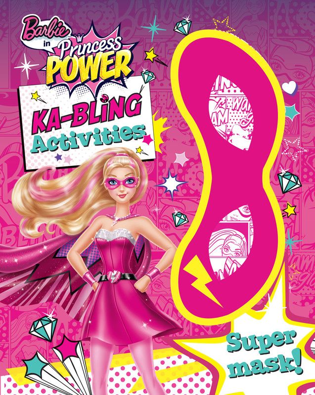 Barbie in Princess Power KA - Bling Activities - Super Mask!  (English, Paperback, Parragon)