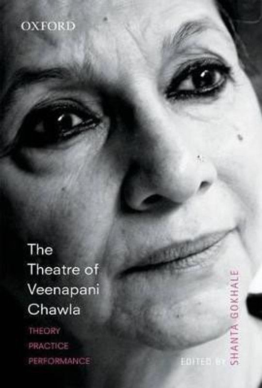 The Theatre of Veenapani Chawla  (English, Hardcover, unknown)