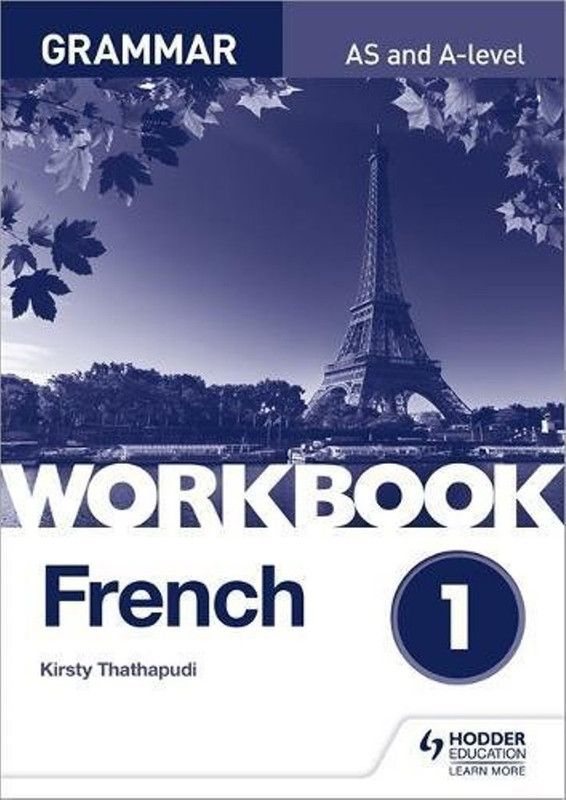 French A-level Grammar Workbook 1  (English, Paperback, Thathapudi Kirsty)