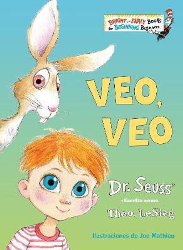 Veo, veo (The Eye Book Spanish Edition)  (Spanish, Hardcover, Dr. Seuss)
